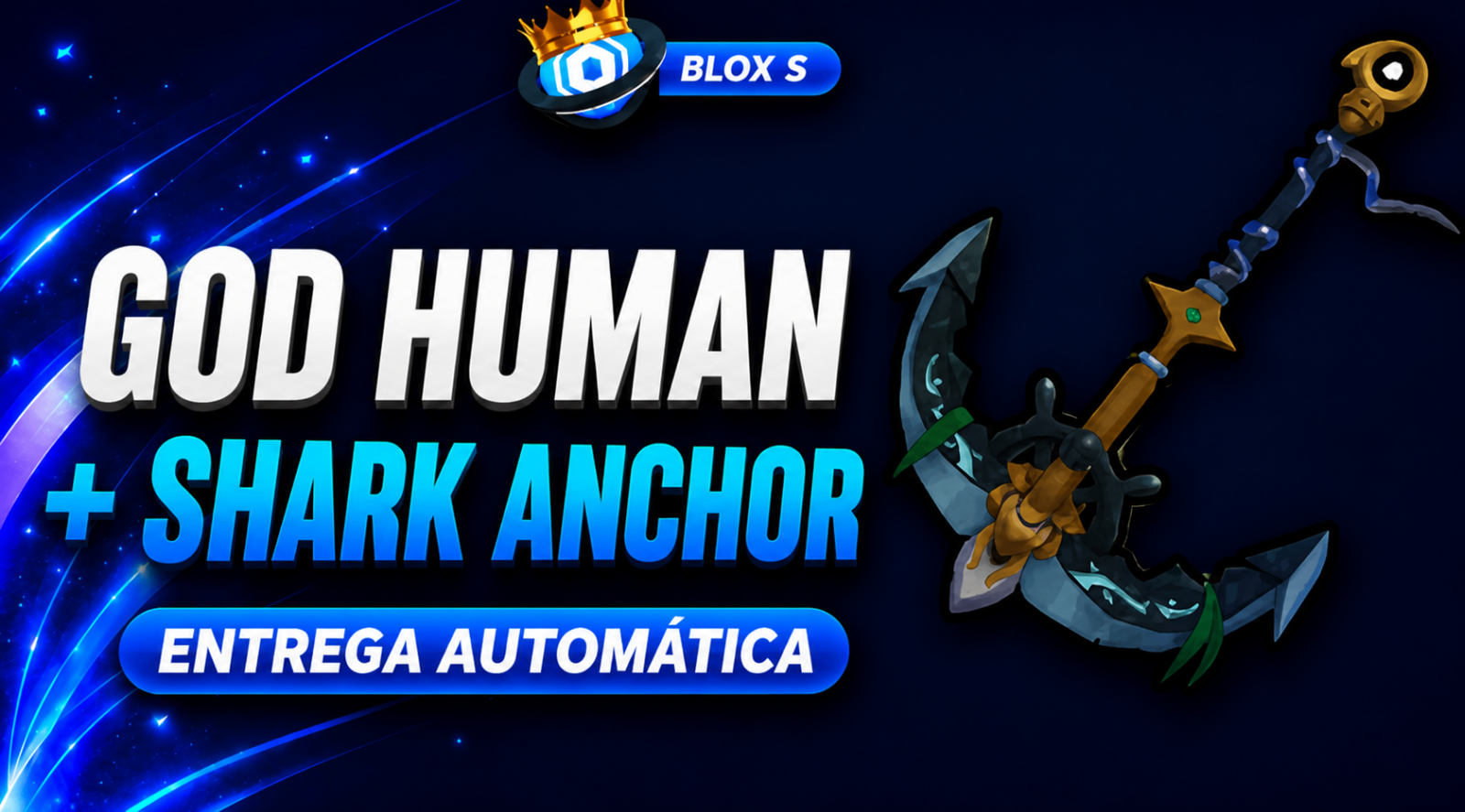 GOD + SHARK ANCHOR + LEVEL MAX